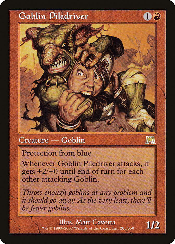 Goblin Piledriver ons 205