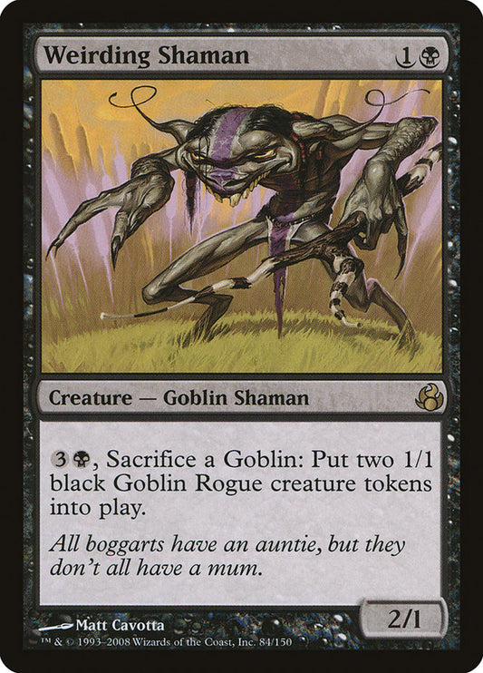Weirding Shaman mor 84